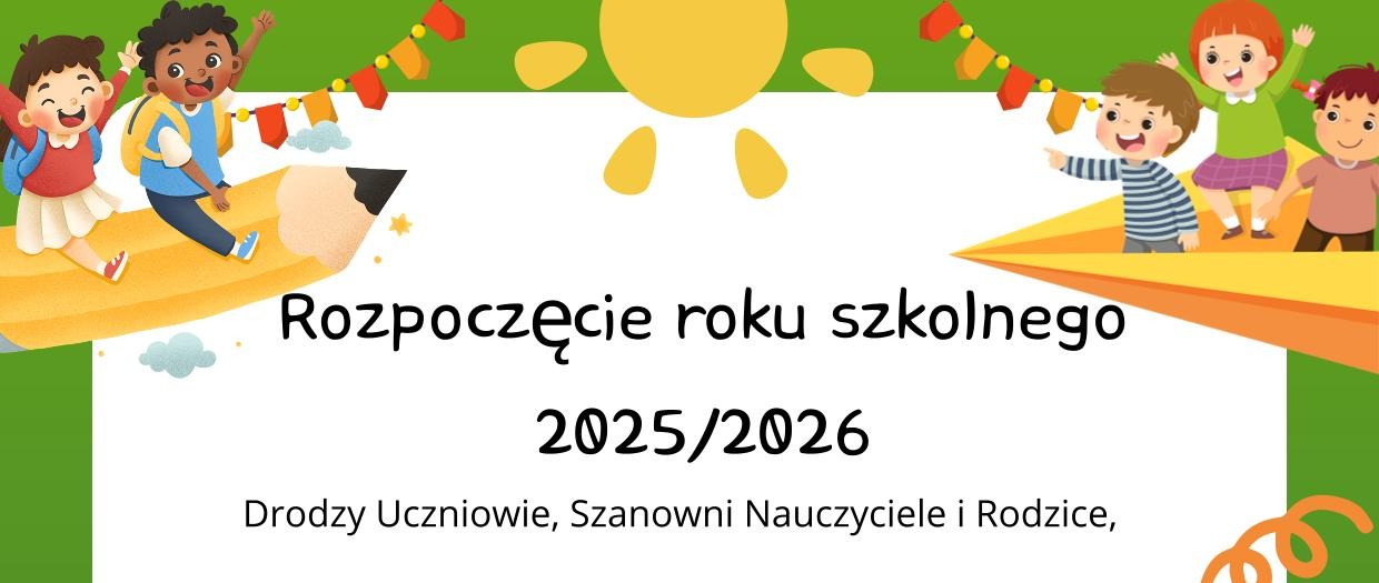 Rozpoczęcie roku szkolnego 2025/2026